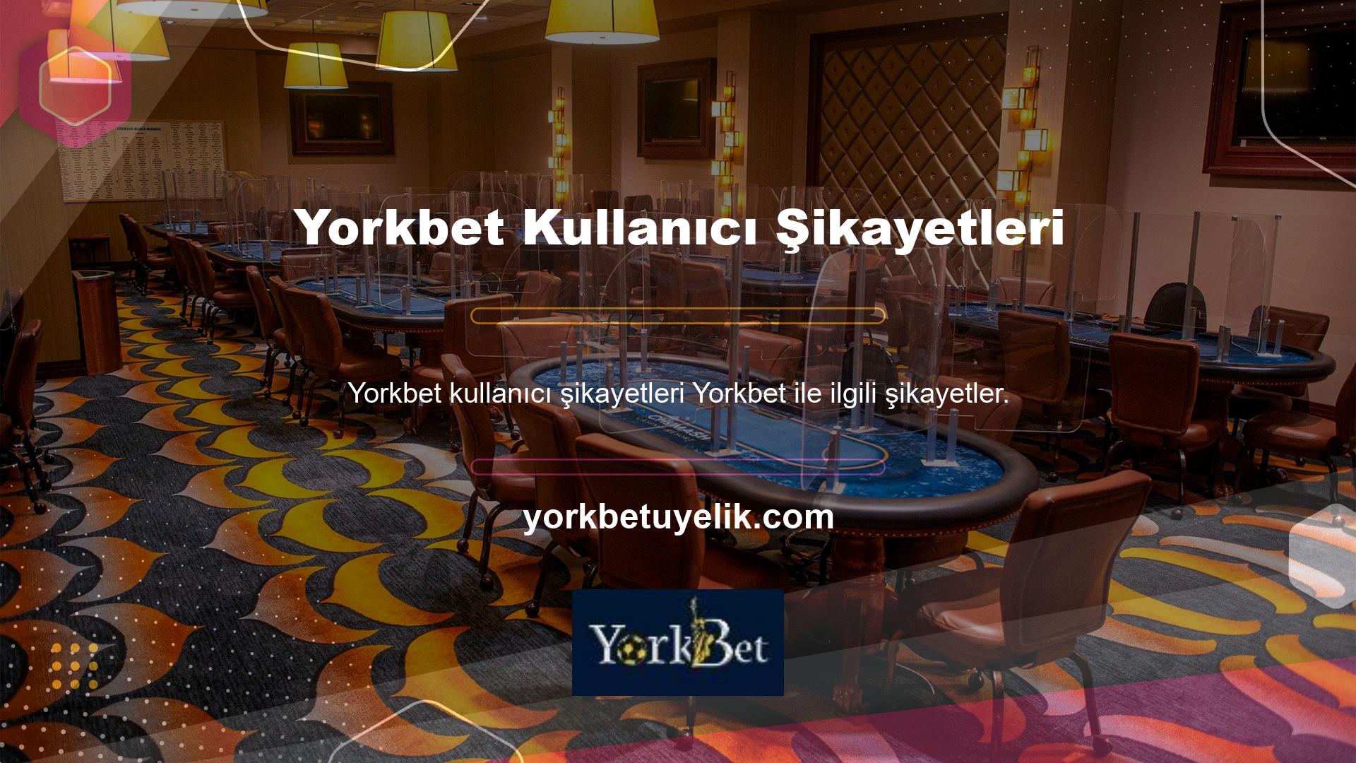 Site kullanıcıları Yorkbet hakkında şikayet etmekten kaçınmak için çeşitli fedakarlıklar yapmış gibi görünüyor